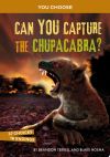 Can You Capture the Chupacabra?: An Interactive Monster Hunt