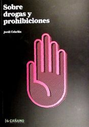 Portada de Sobre drogas y prohibiciones