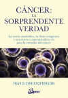 Cáncer: la sorprendente verdad