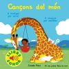 Cançons Del Món. El Meu Primer Llibre De Sons