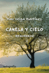 Canela y cielo