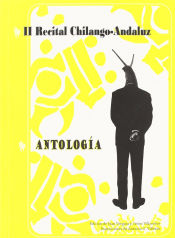 Portada de II RECITAL CHILANGO ANDALUZ. ANTOLOGIA