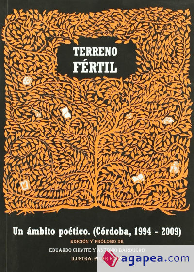 TERRENO FERTIL:UN AMBITO POETICO (CORDOBA 1994-2009)