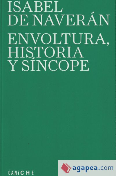 Envoltura, historia y síncope