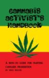 Cannabis Activist's Handbook
