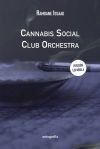 Cannabis Social Club Orchestra