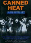 Canned Heat: Living the blues