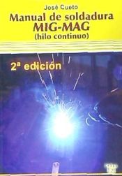 Portada de MANUAL DE SOLDADURA MIG-MAG. Hilo Continuo