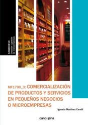 Portada de MF1790 Comercialización de productos y servicios en pequeños negocios o microempresas