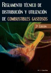 Portada de REGLAMENTO TÉCNICO DE DISTRIBUCIÓN Y UTILIZACIÓN DE COMBUSTIBLES GASEOSOS 2ª edición