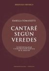 Cantaré según veredes