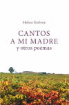 Cantos a mi madre y otros poemas