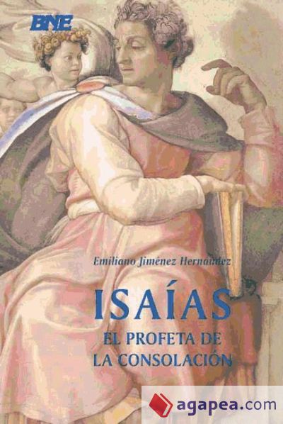 Isaías : el profeta de la consolación