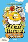Capit&agrave; Patata 2 - Quiet aqu&iacute; o est&agrave;s cuit