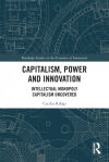 Capitalism, Power and Innovation