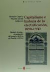 Capitalismo e historia de la electrificación, 1890-1930