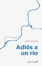 Portada de Adios a un r&iacute;o