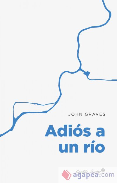Adios a un río Adios a un río