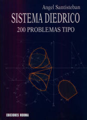 Portada de Sistema Diedrico. 200 problemas "tipo"