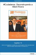 Portada de Capítulo 10 de #Ciudadanos. De los «emergentes» al partido útil y al... (Ebook)