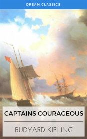 Portada de Captains Courageous (Dream Classics) (Ebook)