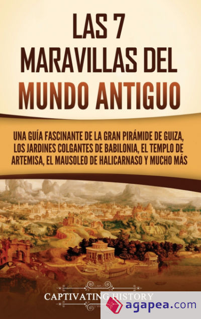 Las 7 maravillas del mundo antiguo