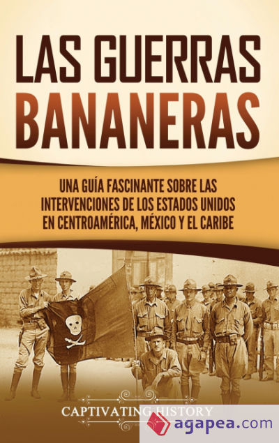 Las Guerras Bananeras