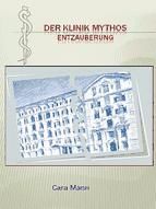 Portada de Der Klinik Mythos - Entzauberung (Ebook)