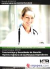 Características y necesidades de atención higiénico-sanitaria de las personas dependientes