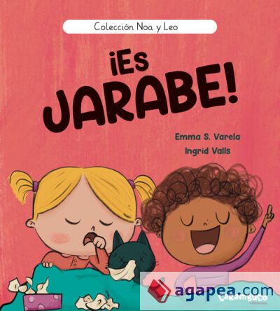 ¡Es jarabe! ¡Es jarabe!