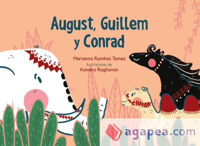 August, Guillem y Conrad