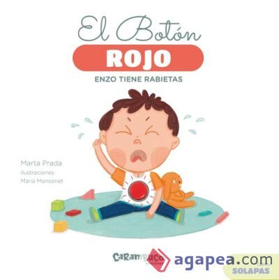 El botón rojo. Enzo tiene rabietas El botón rojo. Enzo tiene rabietas