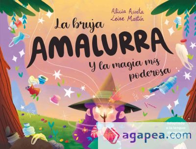 La bruja Amalurra y la magia más poderosa