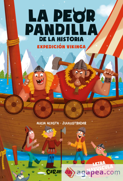 La peor pandilla de la historia. Expedición vikinga