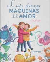 Portada de Las cinco m&aacute;quinas del amor