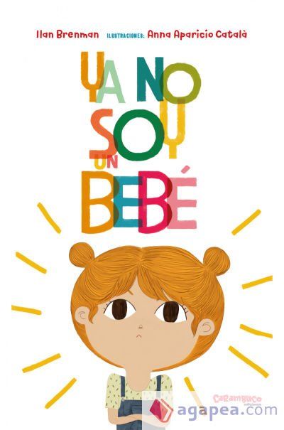 Ya no soy un beb&eacute;