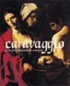 Caravaggio y la pintura realista europea. Museu Nacional d'Art de Catalunya, del 10 de octubre de 2005 al 15 de enero de 2006
