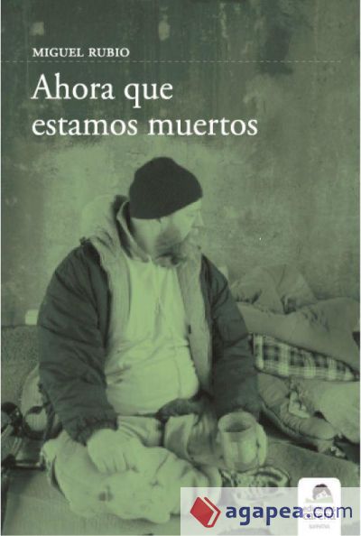 Ahora que estamos muertos (Ebook)