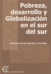 Portada de Pobreza, desarrollo y globalización en el sur del sur (Ebook)