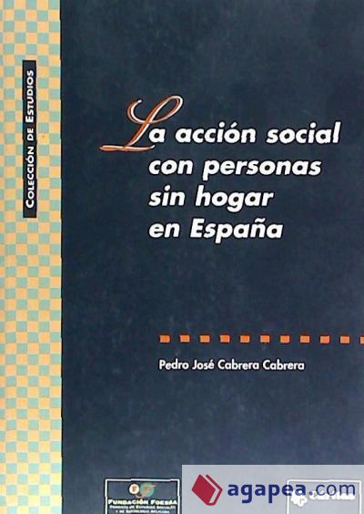 Acción social con personas sin hogar en España, La
