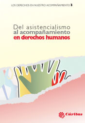 Portada de Del asistencialismo al acompañamiento en derechos humanos