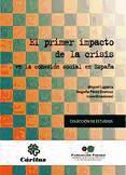 Portada de El primer impacto de la crisis en la cohesión social en españa (Ebook)