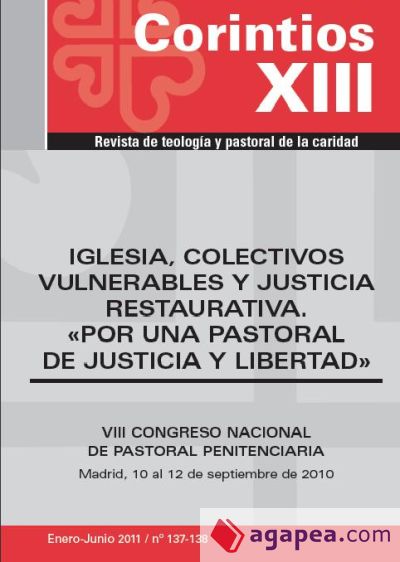 Iglesia, colectivos vulnerables y justicia restaurativa.por una pastoral de justicia y libertad
