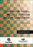 Portada de Intervenci&oacute;n Social, Barrio y Servicios Sociales Comunitarios (Ebook)