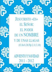 Portada de Jesucristo ""es"" el el señor: el poder de un nombre y de unas llagas