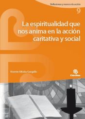 Portada de La espiritualidad que nos anima en la acción caritativa y social