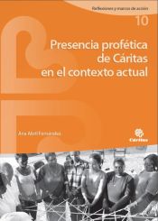 Portada de Presencia profética de Cáritas en el contexto actual