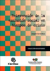 Portada de Reinvención de la exclusión social en tiempos de crisis