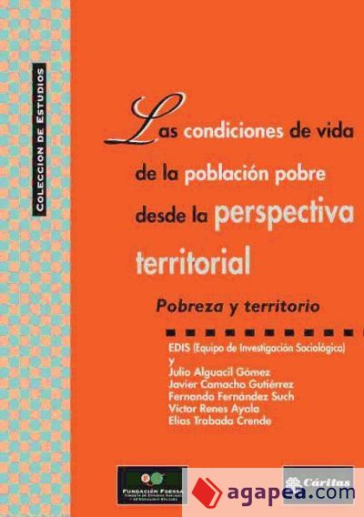 Condiciones de vida de la población pobre desde la perspectiva territorial. Las