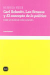 Carl Schmitt, Leo Strauss Y El Concepto De Lo Político""""